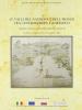 Le valli del Natisone e dell'Isonzo tra centro Europa e Adriatico. Atti del Convegno internazionale di studi (S. Pietro al Natisone, 15-16 settembre 2006)