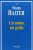 Un uomo, un grido