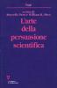 L' arte della persuasione scientifica