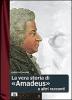 La vera storia di �Amadeus� e altri racconti
