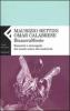 Bizzarramente. Eccentrici e stravaganti dal mondo antico alla modernit�