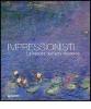 Impressionisti. La nascita dell'arte moderna
