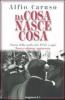 Da cosa nasce cosa. Storia della mafia dal 1943 a oggi