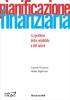 Pianificazione finanziaria. La gestione della solvibilit� e del valore