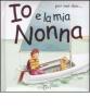 Io e la mia nonna