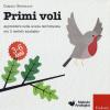 Primi voli. Sviluppare i prerequisiti nella scuola dell'infanzia con il metodo analogico