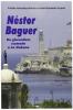 N�stor Baguer. Un giornalista scomodo a La Habana
