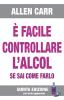 � facile controllare l'alcool se sai come farlo