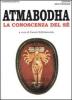 Atmabodha. La conoscenza del s�