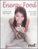 Energy food. Alimenti e ricette per ritrovare tono e vitalit�