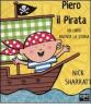 Piero il pirata. Un libro inventa la storia