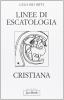 Linee di escatologia cristiana