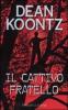 Il cattivo fratello