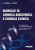 Manuale di chimica, biochimica e chimica clinica