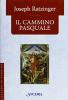 Il cammino pasquale