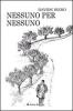 Nessuno per nessuno