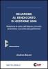 Relazione al rendiconto di gestione 2008. CD-ROM