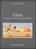 Circe. Un anno in amore, una vita in libert�