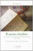 Il nastro tricolore. Lettere dal fronte russo del fante Gastone Rizzi alla mamma Maria (1941-1943)