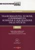 Trasformazione, fusione, conferimento, scissione e liquidazione delle societ�. Con CD-ROM