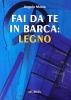 Fai da te in barca: legno