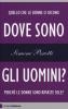 Dove sono gli uomini?