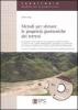 Metodi per stimare le propriet� geotecniche dei terreni. Con CD-ROM