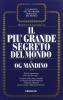 Il pi� grande segreto del mondo