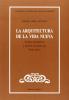 La arquitectura de la vida nueva