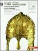 Tutti i nostri passi. Corso di storia antica e medievale. Con espansione online. Per le Scuole superiori vol.2