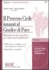 Il processo civile innanzi al giudice di pace. Manuale teorico-pratico per operatori giudiziari. Con CD-ROM