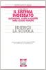 Il sistema ingessato. Autonomia, scelta e qualit� nella scuola italiana