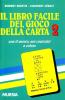 Il libro facile del gioco della carta vol.2