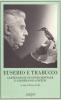 Eusebio e Trabucco. Carteggio di Eugenio Montale e Gianfranco Contini