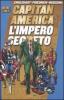 L' impero segreto. Capitan America