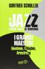 Il jazz. L'era dello swing. I grandi maestri. Goodman, Ellington, Armstrong