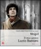Il mio amico Lucio Battisti