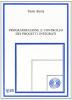 Programmazione e controllo dei progetti integrati
