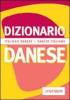 Dizionario danese. Italiano-danese. Danese-italiano