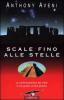 Scale fino alle stelle. La contemplazione del cielo in tre grandi civilt� antiche