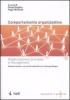 Il comportamento organizzativo. Organizzazione aziendale e management