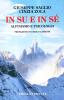 In su e in s�. Alpinismo e psicologia