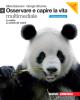 Osservare e capire la vita. La cellula-Variet� dei viventi. Ediz. azzurra. Con espansione online. Per le Scuole superiori. Con CD-ROM