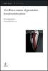 Vecchie e nuove dipendenze. Manuale multidisciplinare