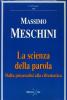 La scienza della parola. Dalla psicanalisi alla cifrematica