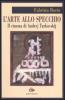 L' arte allo specchio. Il cinema di Andrej Tarkovskij