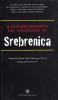 Il Dossier nascosto del genocidio di Srebrenica