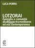 Lotzorai. Famiglie e comunit� di villaggio tra Medioevo ed et� contemporanea