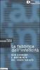 La fabbrica dell'infelicit�. New economy e movimento del cognitariato