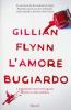 L' amore bugiardo